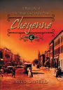 Cheyenne: 1867 to 1903