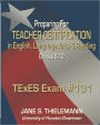 Preparing For Teacher Certification In English, Language Arts, & Reading