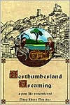 Northumberland Dreaming: A Past Life Remembered