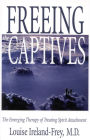 Freeing the Captives: The Emerging Therapy of Treating Spirit Attachment