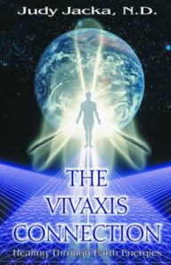 The Vivaxis Connection: Healing through Earth Energies