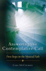 Answering the Contemplative Call: First Steps on the Mystical Path