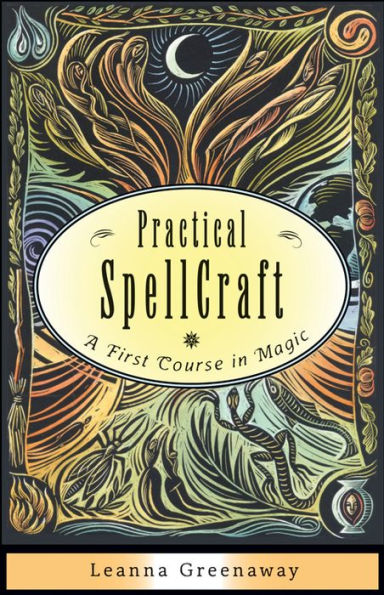 Practical Spellcraft: A First Course in Magic