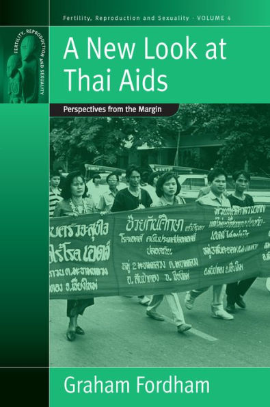 A New Look At Thai Aids: Perspectives from the Margin
