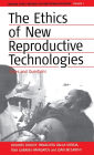 The Ethics of New Reproductive Technologies: Cases and Questions