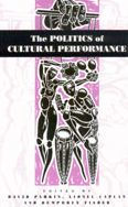 Title: The Politics of Cultural Performance / Edition 1, Author: David Parkin