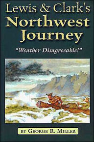 Lewis & Clark's Northwest Journey: