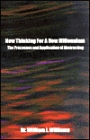 New Thinking for a New Millennium: The Processes and Application of Abstracting