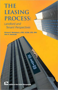 Title: The Leasing Process: Landlord and Tenant Perspectives, Author: Alan Alexander