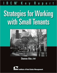 Title: Strategies for Working with Small Tenants, Author: Shannon Alter