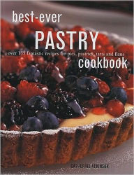 Best-Ever Pastry Cookbook
