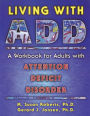 Living with ADD: A Workbook for Adults With Attention Deficit Disorder