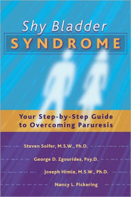 Shy Bladder Syndrome: Your Step-By-Step Guide to Overcoming Paruresis