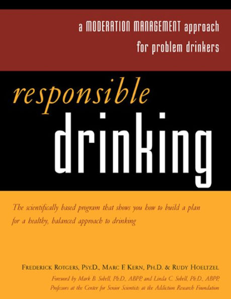 Responsible Drinking: A Moderation Management Approach for Problem Drinkers with Worksheet