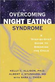 Overcoming Night Eating Syndrome: A Step-by-step Guide to Breaking the Cycle