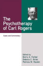 The Psychotherapy of Carl Rogers: Cases and Commentary / Edition 1