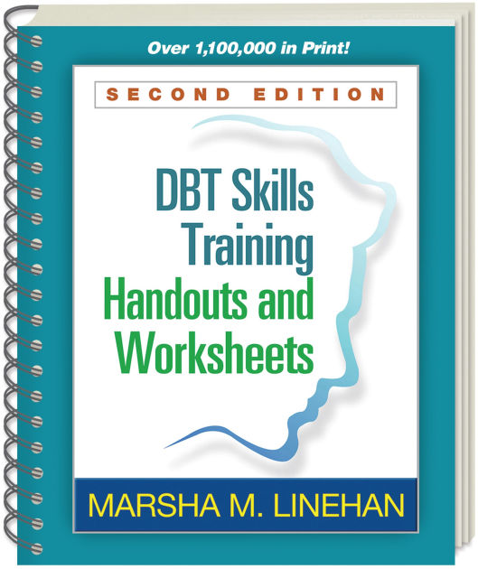 DBT Skills Training Handouts and Worksheets, Second Edition / Edition 2|Paperback