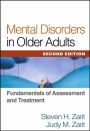 Mental Disorders in Older Adults: Fundamentals of Assessment and Treatment / Edition 2