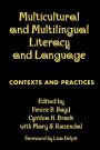 Multicultural and Multilingual Literacy and Language: Contexts and Practices