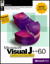 Microsoft Visual J++ 6.0: Deluxe Learning Edition