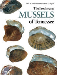 Title: Freshwater Mussels Tennessee / Edition 1, Author: Paul W. Parmalee
