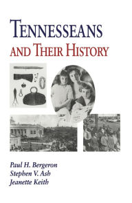 Tennesseans and Their History / Edition 1