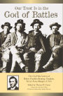 Our Trust Is in the God of Battles: The Civil War Letters of Robert Franklin Bunting, Chaplain, Terry's Texas Rangers