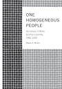 One Homogeneous People: Narratives of White Southern Identity, 1890-1920