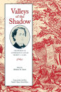 Valleys of the Shadow: The Memoir of Confederate Captain Reuben G. Clark