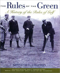 Rules of the Green: A History of the Rules of Golf