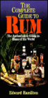 The Complete Guide to Rum: The Authoritative Guide to Rums of the World