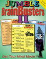 Jumble® BrainBusters II: Get Your Mind Movin'!