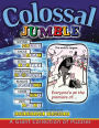 Colossal Jumbleï¿½: A Giant Collection of Puzzles