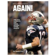 AGAIN! The 2003 Patriots and Their Second Super Season