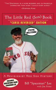 The Little Red (Sox) Book: A Revisionist Red Sox History