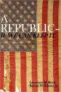 A Republic--If We Can Keep It