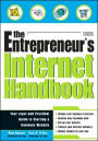 The Entrepreneur's Internet Handbook: Your Legal and Practical Guide to Starting a Business Website
