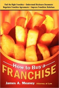 How to Buy a Franchise / Edition 2