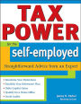 Tax Power for the Self-Employed: Straightforward Advice from an Expert