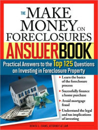Make Money on Foreclosures Answer Book