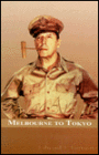 MacArthur: Melbourne to Tokyo