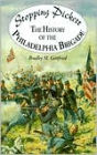 Stopping Pickett: The History of the Philadelphia Brigade