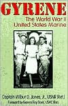 Title: Gyrene: The World War II United States Marine, Author: Wilbur D Jones Jr.