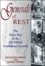 Generals at Rest: The Grave Sites of the 425 Official Confederate Generals