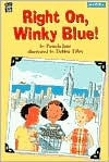 Right on, Winky Blue!