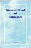 Such a Cloud of Witnesses