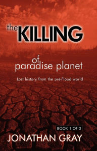 The Killing Of Paradise Planet
