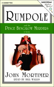 Rumpole and the Penge Bungalow Murders