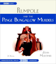 Rumpole and the Penge Bungalow Murders