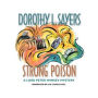 Strong Poison (Lord Peter Wimsey Series #5)